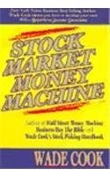 Stock image for Stock Market Money Machine for sale by ThriftBooks-Atlanta