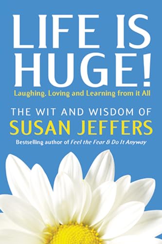 Beispielbild fr Life Is Huge! : Laughing, Loving and Learning from It All zum Verkauf von Better World Books