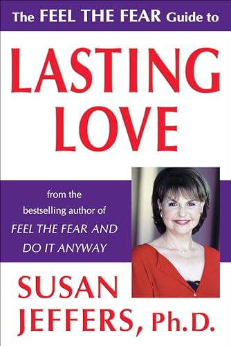 Stock image for The Feel the Fear Guide to Lasting Love for sale by Better World Books