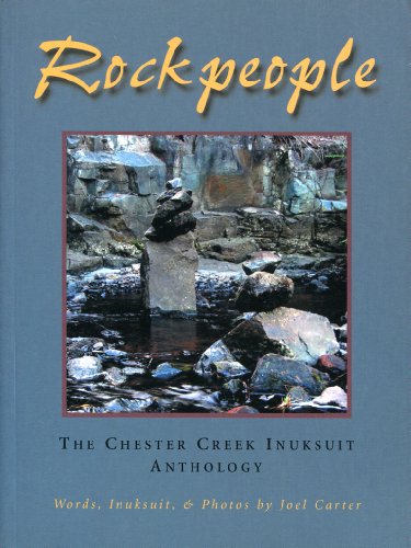 Stock image for Rock People: The Chester Creek Inuksuit Anthology for sale by ThriftBooks-Atlanta