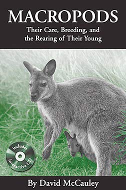 9780974587202: Macropods: Their Care, Breeding, and the Rearing of Their Young