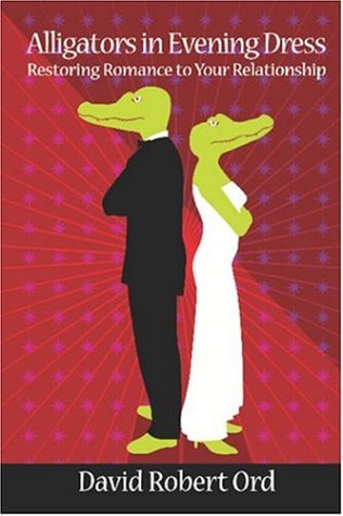Alligators in Evening Dress (9780974588261) by Ord, David Robert