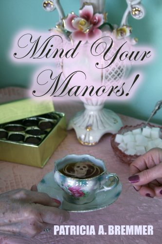 Beispielbild fr Mind Your Manors! zum Verkauf von Better World Books: West