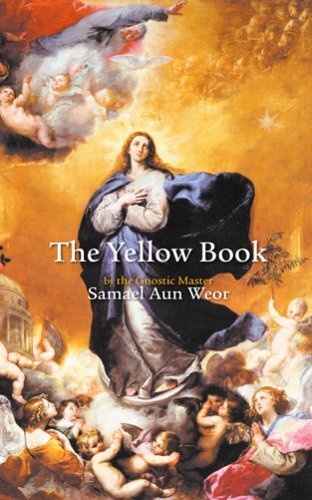 The Yellow Book (9780974591674) by Weor, Samael Aun