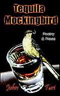 9780974592770: Tequila Mockingbird