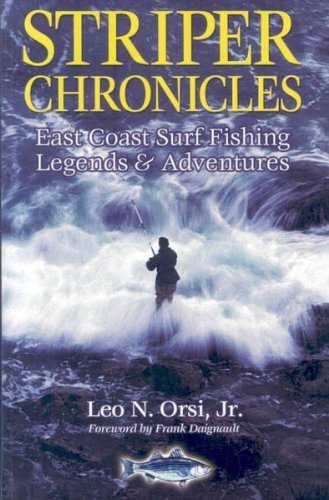 9780974595283: Striper Chronicles: East Coast Surf Fishing Legends & Adventures