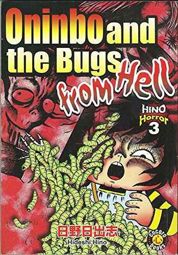 9780974596129: Hino Horror, Vol. 3: Oninbo and the Bugs from Hell