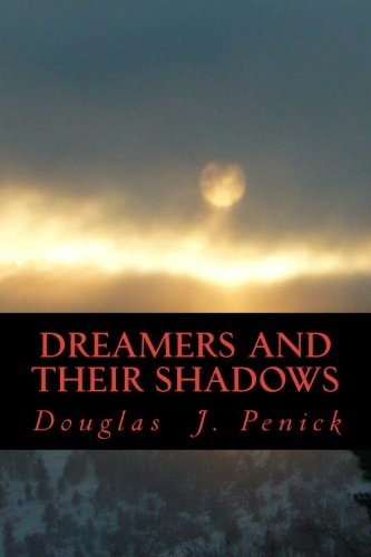 Beispielbild fr Dreamers and Their Shadows zum Verkauf von Better World Books: West