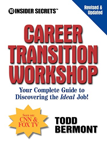 Stock image for 10 Insider Secrets Career Transition Workshop Your Complete Guide to Discovering the Ideal Job for sale by PBShop.store US
