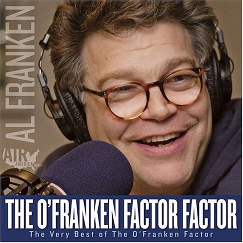 Beispielbild fr The O'Franken Factor' Factor: The Very Best of the O'Franken Factor zum Verkauf von Wonder Book