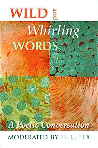 Stock image for Wild and Whirling Words: A Poetic Conversation for sale by ThriftBooks-Atlanta