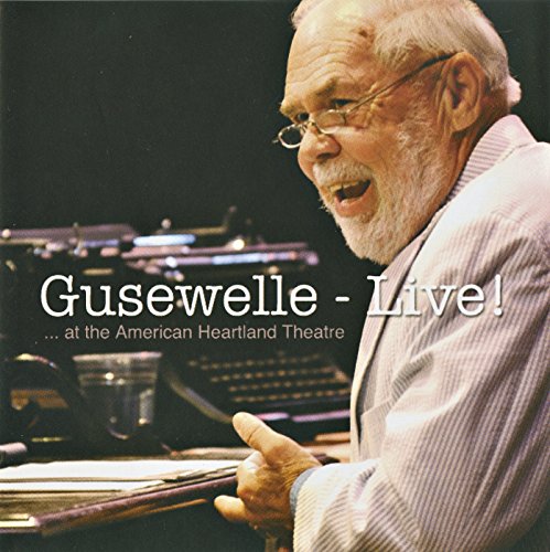 Imagen de archivo de Gusewelle - Live! At the American Heartland Theatre a la venta por HPB-Diamond