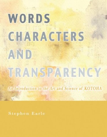 Words Characters and Transparency - Stephen Earle