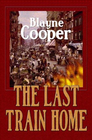 9780974621005: The Last Train Home