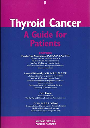 Imagen de archivo de Thyroid Cancer: A Guide for Patients a la venta por ThriftBooks-Atlanta