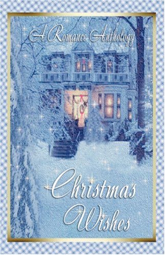 Imagen de archivo de Christmas Wishes a la venta por Better World Books