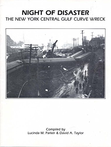 9780974625102: NIGHT OF DISASTER : The New York Central Gulf Curve Wreck.