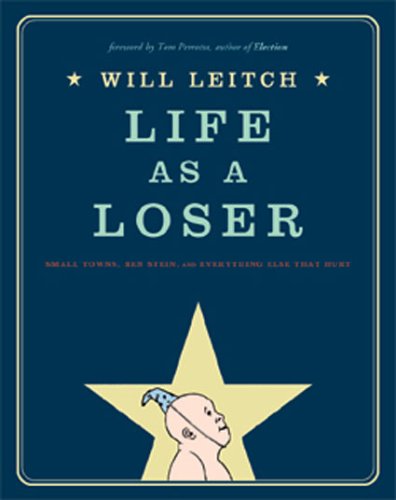 Life As A Loser (9780974627007) by Leitch, Will; Tom Perrotta
