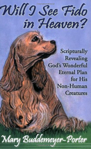 Stock image for Will I See Fido in Heaven? for sale by ThriftBooks-Atlanta
