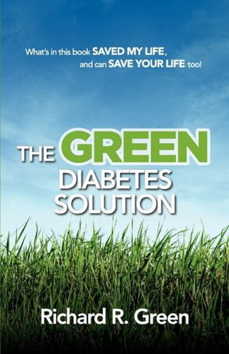 Stock image for The Green Diabetes Solution for sale by BookHolders