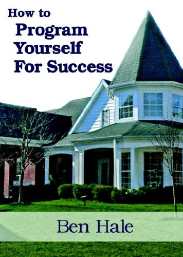 Beispielbild fr How to Program Yourself for Success zum Verkauf von SecondSale