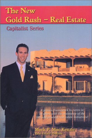 Stock image for The New Gold Rush: Real Estate (Capitalist) for sale by Bookmans