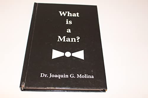 Imagen de archivo de What is a Man? a la venta por ThriftBooks-Atlanta