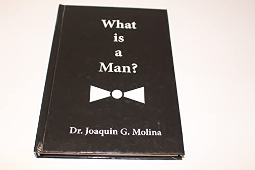 Stock image for What is a Man? for sale by ThriftBooks-Atlanta