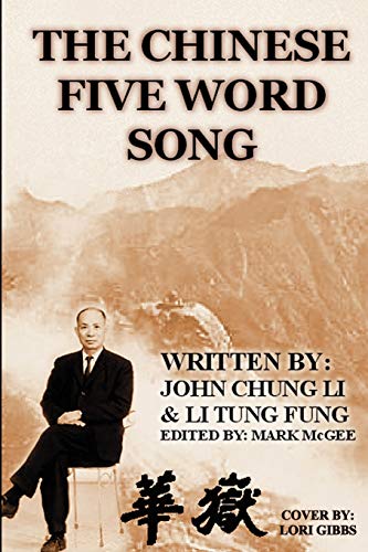 Stock image for The Chinese Five Word Song for sale by ThriftBooks-Atlanta