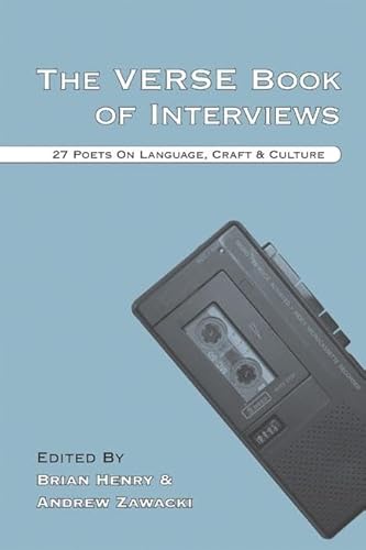 Beispielbild fr The Verse Book of Interviews : 27 Poets on Language, Craft and Culture zum Verkauf von Better World Books