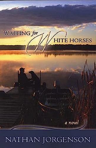 Beispielbild fr Waiting for White Horses zum Verkauf von Better World Books