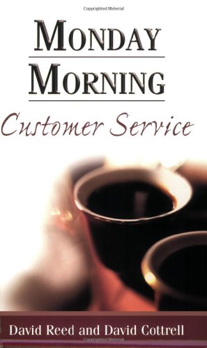 Beispielbild fr Monday Morning Customer Service zum Verkauf von Gulf Coast Books