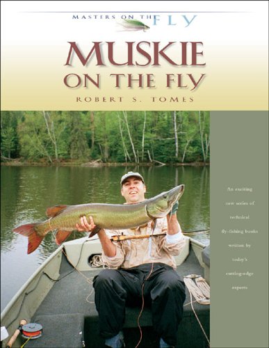 Beispielbild fr Muskie on the Fly (Masters on the Fly series) zum Verkauf von Doc O'Connor