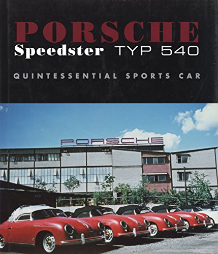Imagen de archivo de PORSCHE SPEEDSTER TYP 540 QUINTE a la venta por BennettBooksLtd