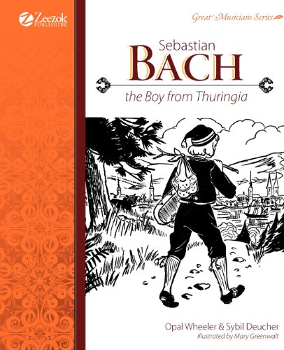 Beispielbild fr Sebastian Bach, The Boy from Thuringia zum Verkauf von Upward Bound Books