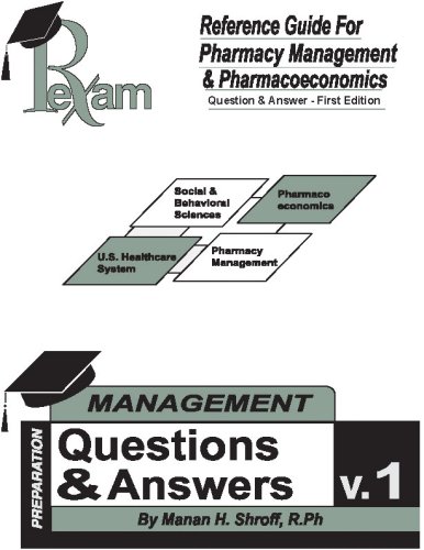 Stock image for Reference Guide For Foreign Pharmacy Licensing Exam Pharmacy Management & Pharmacoeconomics Question and Answers (FPGEE) for sale by ThriftBooks-Dallas