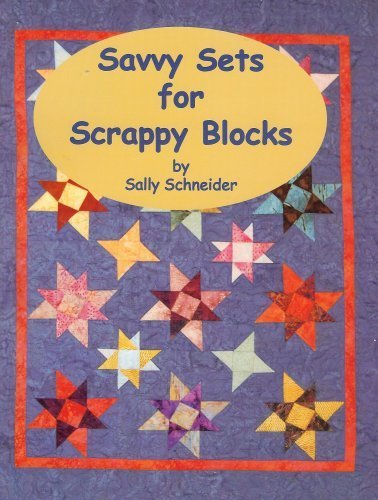 Stock image for Savvy Sets for Scrappy Blocks for sale by ThriftBooks-Dallas