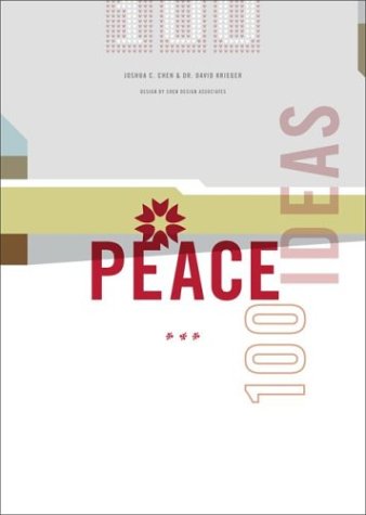 Beispielbild fr Peace : 100 Ideas zum Verkauf von Better World Books