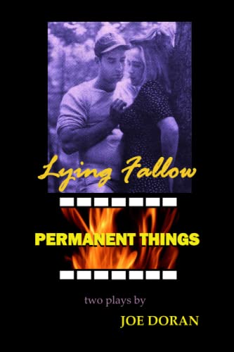 Beispielbild fr Lying Fallow and Permanent Things: Two Plays zum Verkauf von Lucky's Textbooks