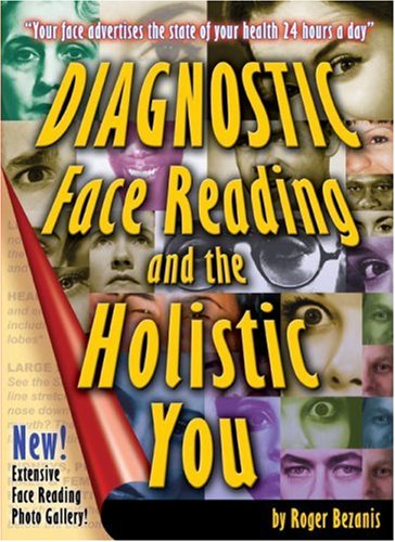 Imagen de archivo de Diagnostic Face Reading and the Holistic You a la venta por ThriftBooks-Dallas