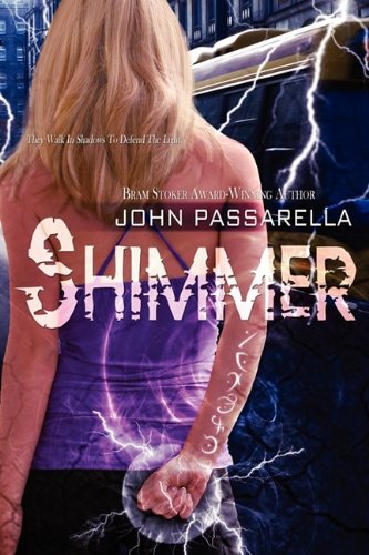 Shimmer (9780974664576) by Passarella, John