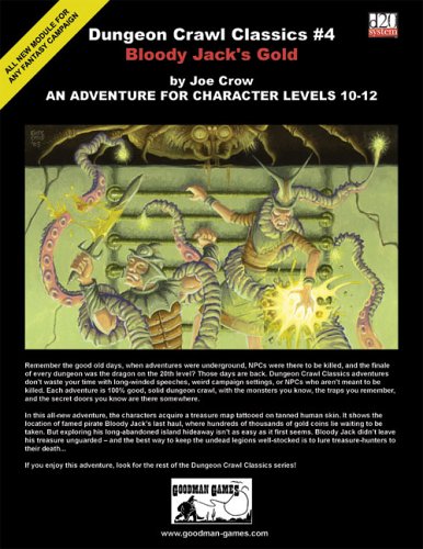 9780974668109: Bloody Jack's Gold: An Adventure for Character Levels 10-12 (Dungeon Crawl Classics)