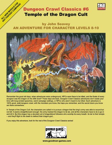 Dungeon Crawl Classics #6: Temple of the Dragon Cult (9780974668147) by Seavey, John