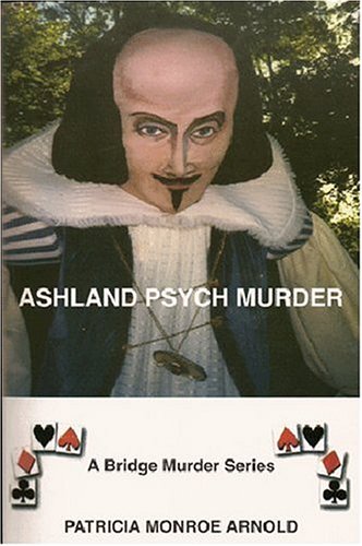 Ashland Psych Murder, A Bridge Murder Series