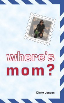 9780974671413: Where's Mom?