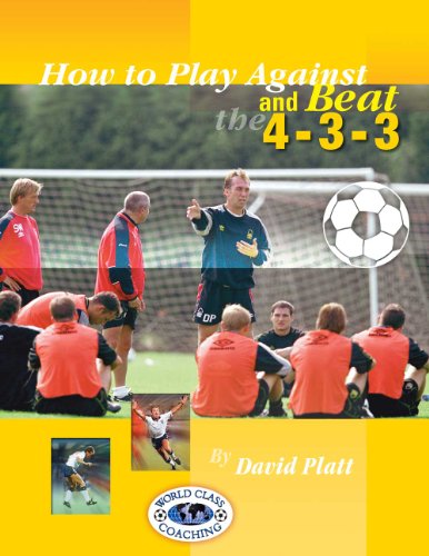 Stock image for How to Play Against and Beat the 4-3-3 for sale by HPB-Red