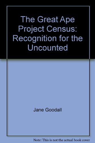 Beispielbild fr The Great Ape Project Census: Recognition for the Uncounted zum Verkauf von medimops