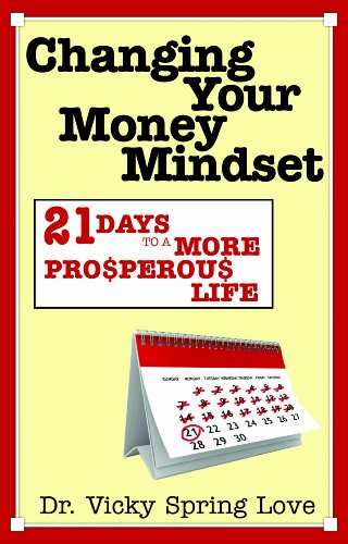 9780974688312: Changing Your Money Mindset