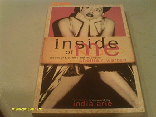 Stock image for Inside of Me: Lessons of Lust, Love and Redemption for sale by Front Cover Books
