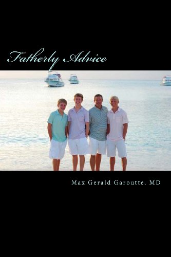 9780974695631: Fatherly Advice: "A Father's Dreams, Hopes and Advice for His Sons"